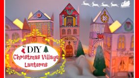 DIY:Φτιάξε μόνη σου ένα υπέροχο φωτιζόμενο Χριστουγεννιάτικο χωριό