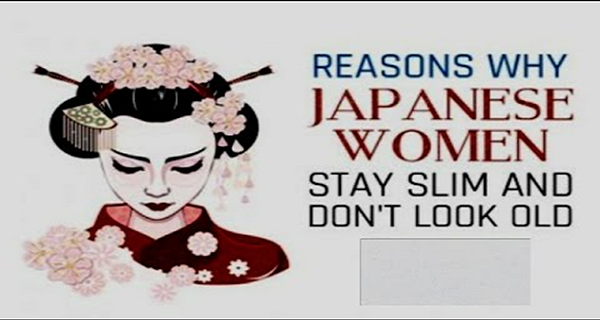 10 λόγοι για τους οποίους οι  Γιαπωνέζες είναι πολύ αδύνατες και φαίνονται νεότατες!